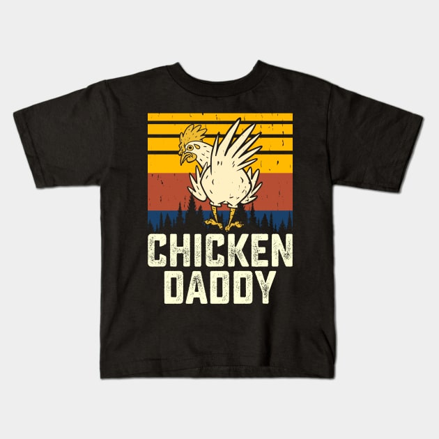 Chicken Daddy T Shirt For Men T-Shirt Kids T-Shirt by Xamgi